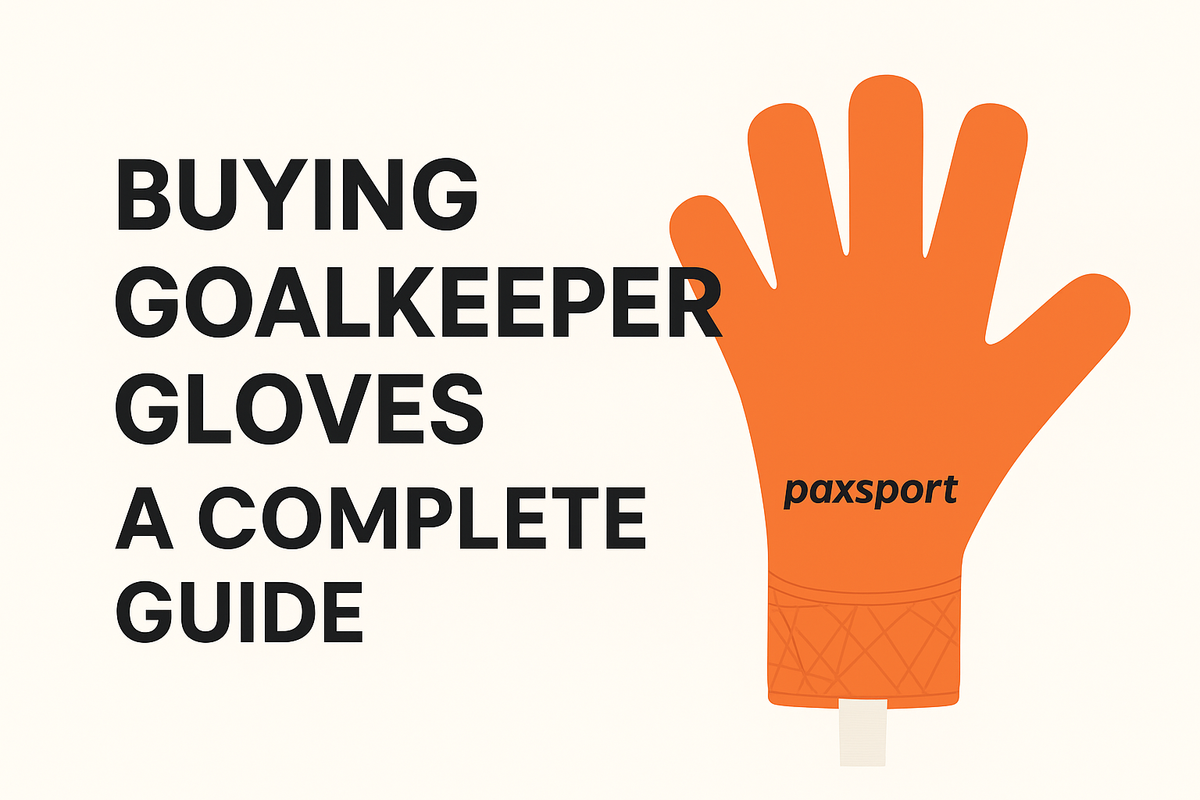 Guide to Buying Youth Goalkeeper Gloves